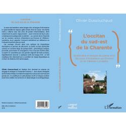 L'occitan du sud-est de la Charente - Olivier Dussouchaud