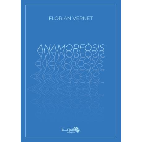 Anamorfòsis - Florian Vernet