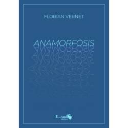 Anamorfòsis - Florian Vernet