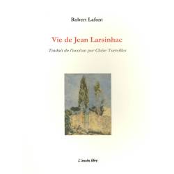 Vie de Jean Larsinhac - Robert Lafont