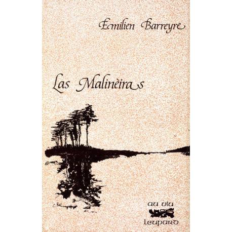 Las Malinèiras - Emilien Barreyre