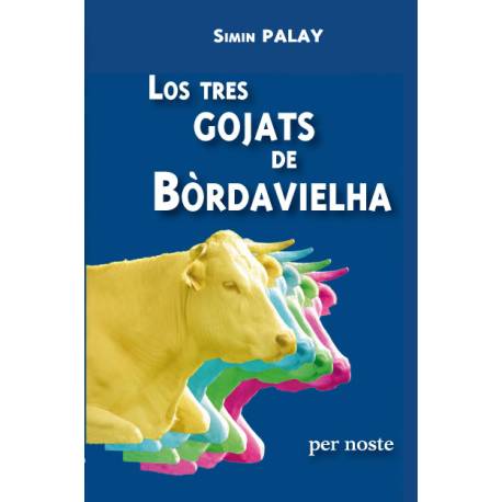 Los tres gojats de Bòrdavielha - Simin Palay