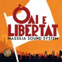 Oaï e libertat - Massilia Sound System (Vinyle)