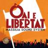 Oaï e libertat - Massilia Sound System (Vinil)