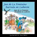 Jan de la Fontaine barrula en Luberon - Jean-Paul Motte, Pierre Croux
