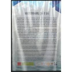 Mieterrano, çaï e laï : Paix, liberté, fraternité et joie en Méditerranée (DVD back cover)