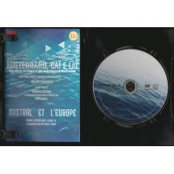 Mieterrano, çaï e laï : Paix, liberté, fraternité et joie en Méditerranée (inside DVD)