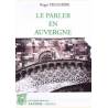 Le parler en Auvergne - Roger Pruilhere