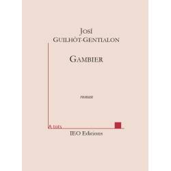 Gambier, l'òme sens nom - Josí Guilhòt-Gentialon - ATS 242