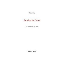 Au virar de l'aura – Au tournant du vent - Pèire Bec 