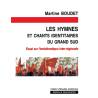 Les hymnes et chants identitaires du Grand Sud - Martine BOUDET