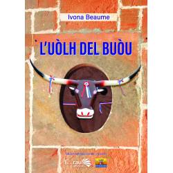 L’uòlh del buòu - Ivona Beaume