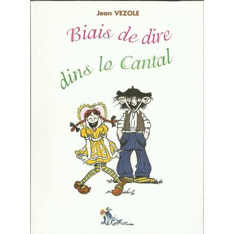 Biais de dire dins lo Cantal - Jean Vezole - Couverture