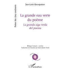 La grande eau verte du poème - La granda aiga verda del poema - Jean-Louis Keranguéven 