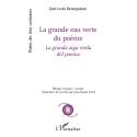 La grande eau verte du poème - La granda aiga verda del poema - Jean-Louis Keranguéven 