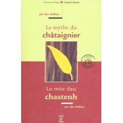 Le mythe du Châtaignier / Lo mite dau chastenh - Jan dau Melhau (Livre + CD) Couverture