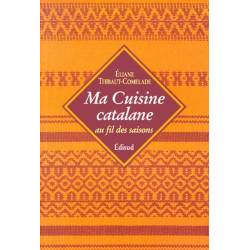 Ma Cuisine catalane au fil des saisons - Éliane Thibaut-Comelade (1998) - Couverture