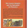 Des traces laissées par les Sarrasins en Provence - Henri Bigot - Quatrième de couverture