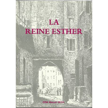 La Reine Esther - Mardochée Astruc & Jacob de Lunel (Judéo-provençal)