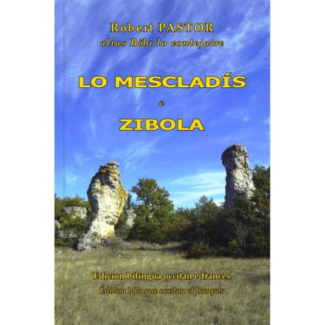 Lo Mescladís e Zibola - Robert Pastor ou Bòbi lo contejaire - Couverture