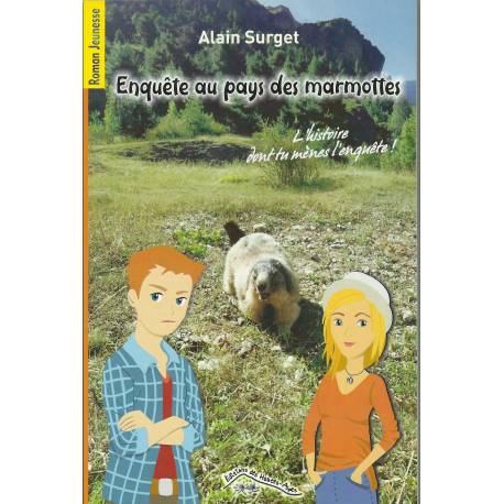 Enquête au pays des marmottes - Alain Surget - Couverture
