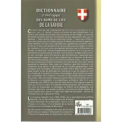 Dictionnaire étymologique des noms de lieu de la Savoie - Chanoine Aldophe Gros - Quatrième de couverture