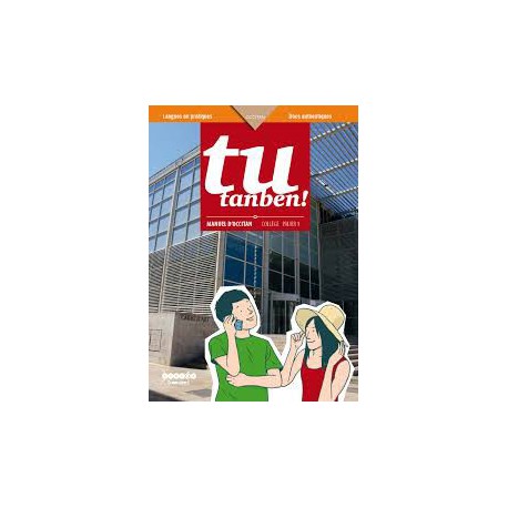 Tu Tanben ! Manuel d'Occitan Collège palier 1 (Pack) - Collectif