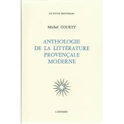 Anthologie de la littérature provençale moderne - Michel Courty - Couverture