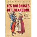 Les colonisés de l'Hexagone pendant la Grande Guerre 1914-1918 - Joan-Pere Pujol - Couverture