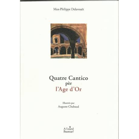 Quatre Cantico pèr l'Age d'Or - Max-Philippe Delavouët - Couverture