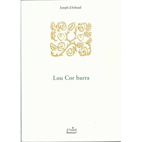 Lou Cor barra - Joseph d'Arbaud - Couverture