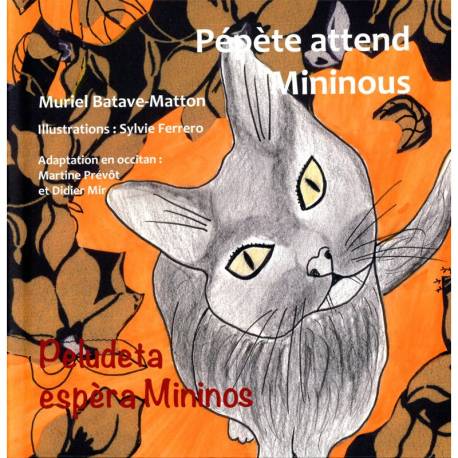 Pépète attend Mininous / Peludeta espèra Mininous - Muriel Batave-Matton, Sylvie Ferrero - Couverture