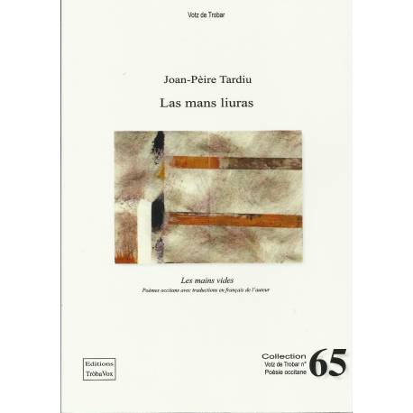 Las mans liuras / Les mains vides - Joan-Pèire Tardiu - Couverture