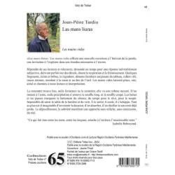 Las mans liuras / Les mains vides - Joan-Pèire Tardiu - Quatrième de couverture
