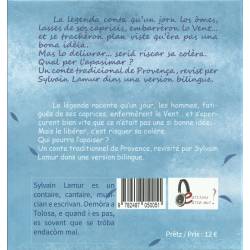 Le jour où les hommes enfermèrent le vent / Lo jorn que los òmes embarrèron lo vent - Lamur, Lhomme - Quatrième de couverture