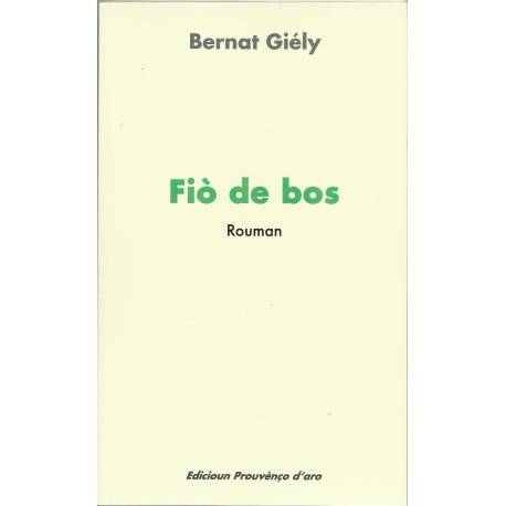 Fiò de bos - Bernat Giély - Couverture