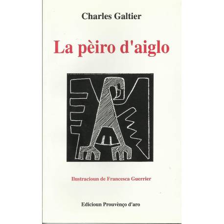 La pèiro d'aiglo - Charles Galtier - Couverture