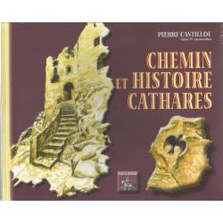 Chemin et Histoire Cathares - Pierre Castillou - Couverture