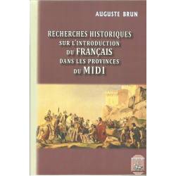 Recherches historiques sur l'introduction du français dans les provinces du Midi - Auguste Brun - Couverture