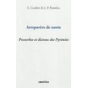 Arreporèrs de noste - Proverbes et dictons des Pyrénées - E. Cordier & J.-P. Rondou 