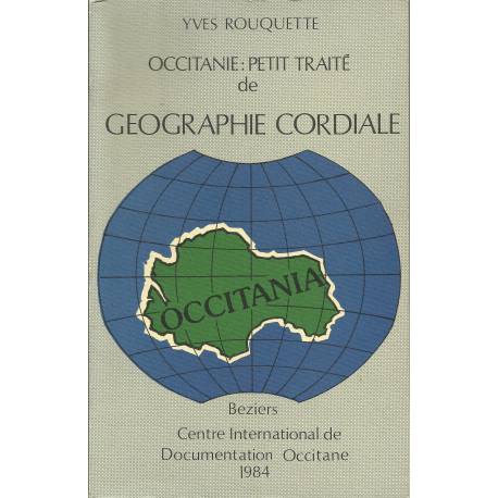 Occitanie : Petit Traité de Géographie Cordiale - Yves Rouquette - Couverture