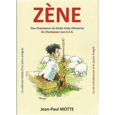 Zène, du Champsaur aux U.S.A - Jean-Paul Motte - Couverture