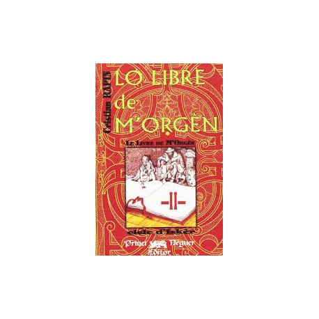 Lo libre de M'orgen  -  Tome II - Cristian Rapin