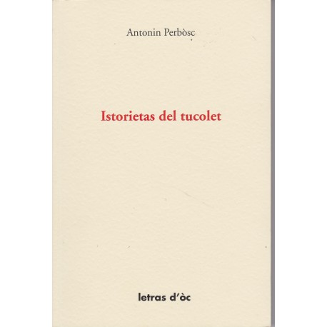 Istorietas del tucolet - Antonin Perbosc 