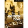 La caméra en bois - Jean Fléchet