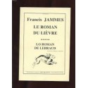 Le roman du lièvre/Lo roman de lebraud - Francis Jammes