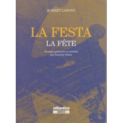 La Festa   -  Extraits Présentés et traduits par Danielle Julien - Robert Lafont