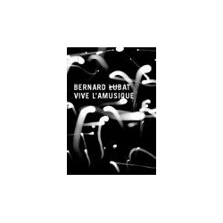Vive l'amusique – Bernard Lubat (livre)