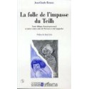 La folle de l'impasse du Teilh - Jean-Claude Renoux