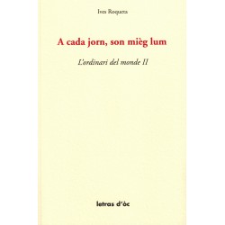 A cada jorn, son mièg lum - Ives Roqueta